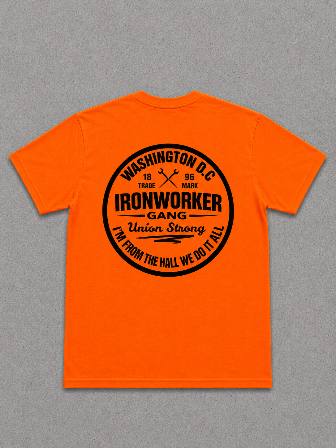 Washington D.C Ironworker Gang Safety Orange Short Sleeve T-Shirt