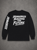 IRONWORKER “Building The Future” Black Long Sleeve