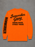 IRONWORKER GANG “Union Made Street Made” Safety Orange Long Sleeve