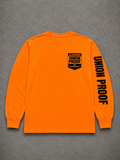 UNION PROOF “NO SHORTCUTS” Safety Orange long Sleeve