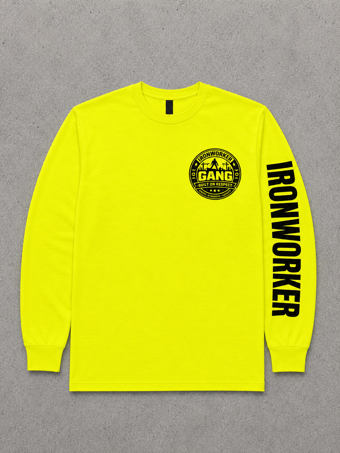 IRONWORKER GANG “Built On Respect” Safety Yellow Long Sleeve
