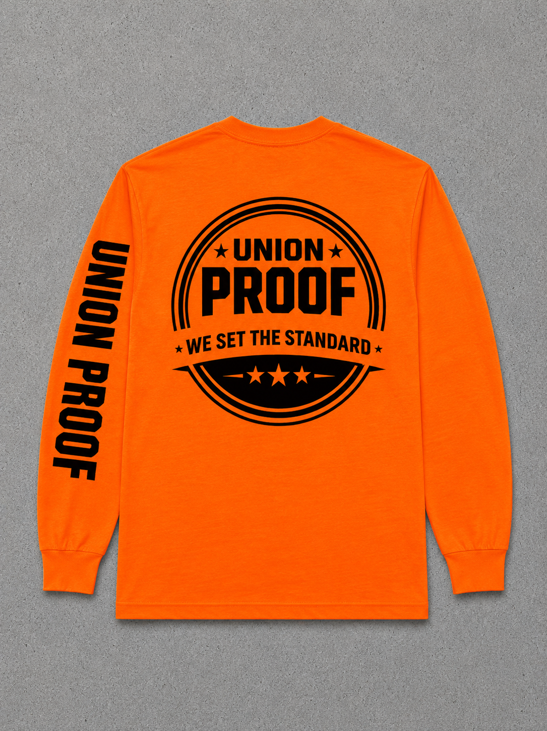 UNION PROOF “We Set The Standard” Safety Orange Long Sleeve