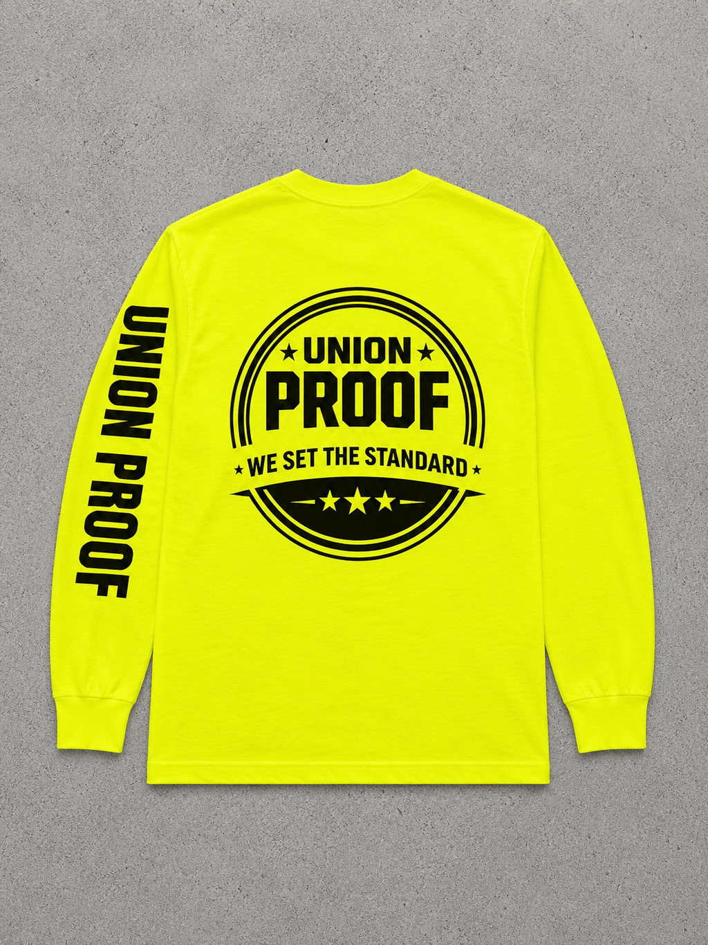 UNION PROOF “We Set The Standard” Safety Yellow Long Sleeve