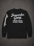 IRONWORKER GANG “Union Made Street Made” black Long Sleeve