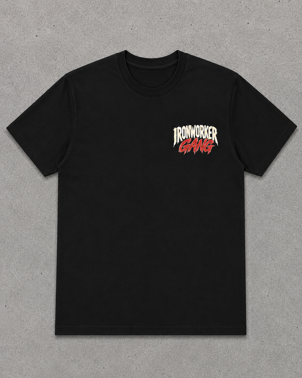 IRONWORKER GANG “Will Drag Up Without Notice” Black T-Shirt